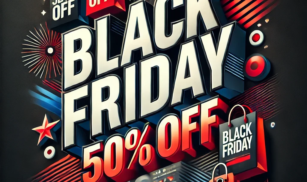 Black Friday is Here!